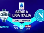 Nonton Langsung Serie A: Como vs Napoli di ANTV, Nico Paz Diharapkan Bersinar