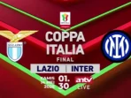 Final Coppa Italia: Lazio vs Inter Milan, Siaran Langsung Eksklusif ANTV